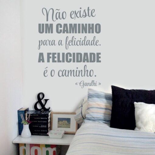 Não existe um caminho para a felicidade, autocolante decorativo